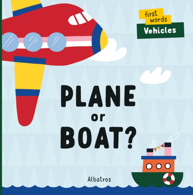 Plane or Boat?, Board book Book