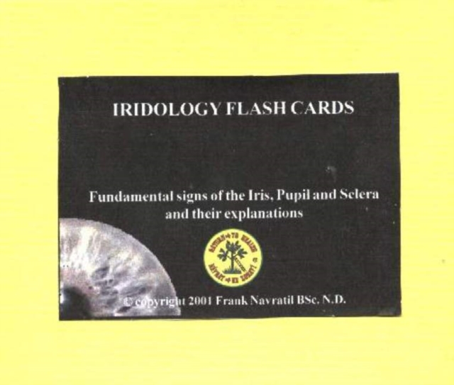 Iridology Flash Cards : Fundamentals Signs of the Iris, Pupil & Sclera & their Explanations, Cards Book
