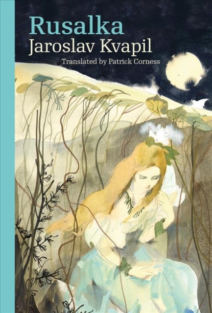 Rusalka : A Lyrical Fairy-tale in Three Acts, Paperback / softback Book