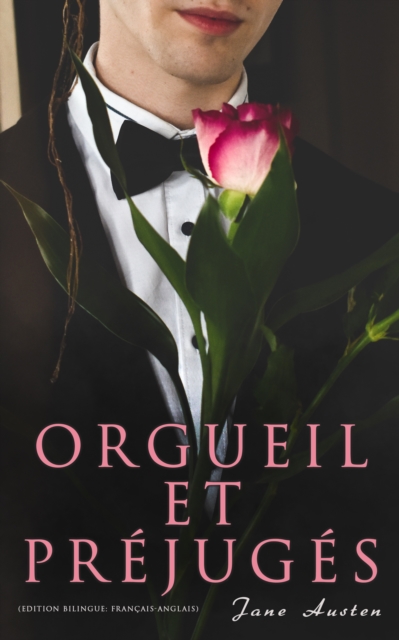 Orgueil et Prejuges (Edition bilingue: francais-anglais), EPUB eBook
