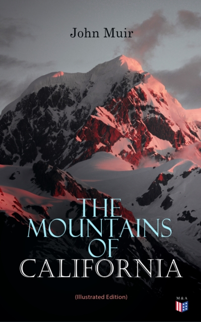 The Mountains of California (Illustrated Edition), EPUB eBook