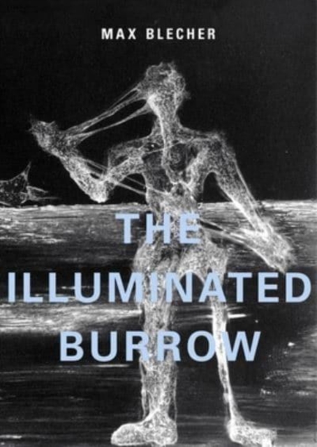 The Illuminated Burrow : A Sanatorium Journal, Hardback Book