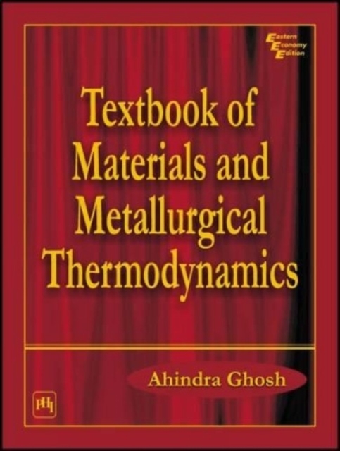 Textbook of Materials and Metallurgical Thermodynamics, Paperback / softback Book