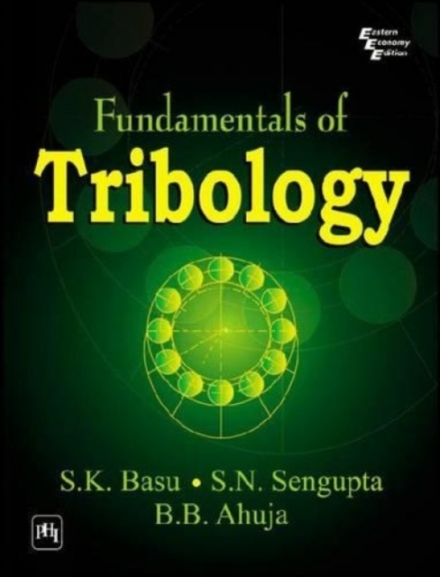 Fundamentals of Tribology, Paperback / softback Book
