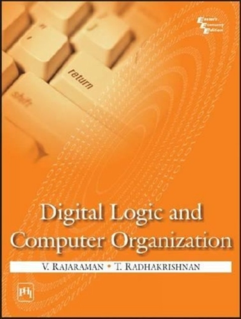 Digital Logic and Computer Organization, Paperback / softback Book