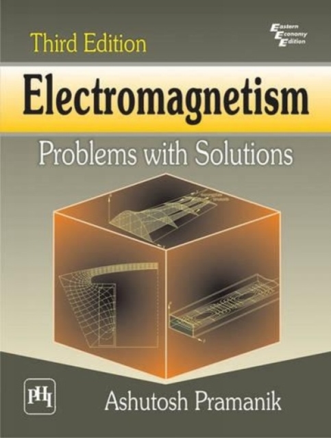 Electromagnetism : Problems with Solutions, Paperback / softback Book