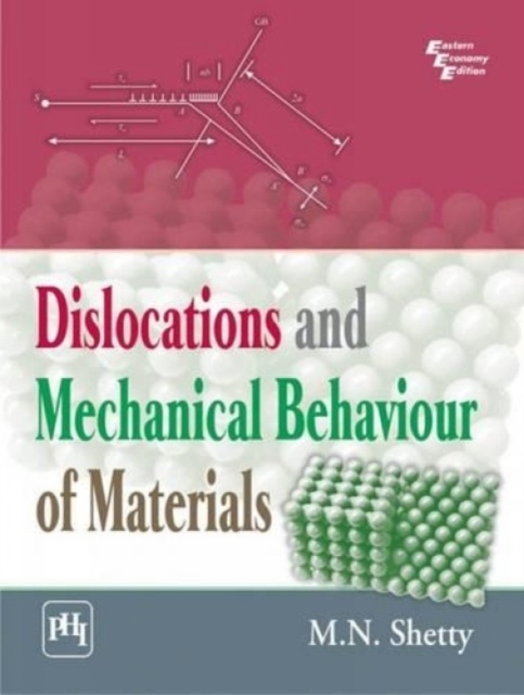Dislocations and Mechanical Behaviour of Materials, Paperback / softback Book