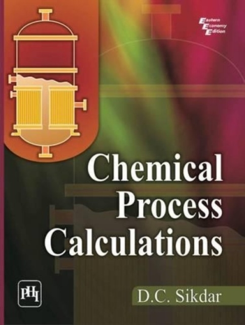Chemical Process Calculations, Paperback / softback Book