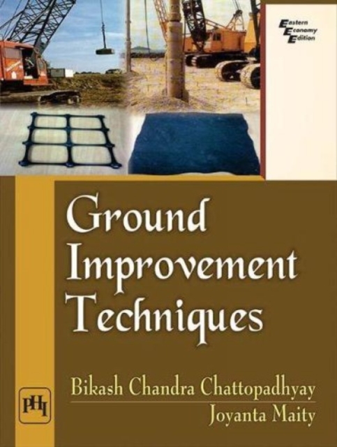 Ground Improvement Techniques, Paperback / softback Book