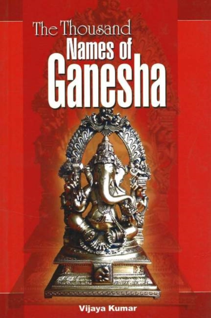 Thousand Names of Ganesha, Paperback / softback Book