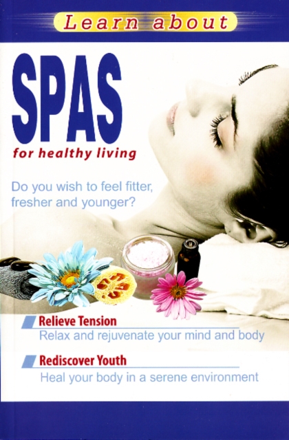 Learn About Spas for Healthy Living, Paperback / softback Book