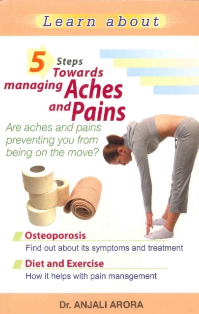 5 Steps Towards Managing Aches & Pains, Paperback / softback Book