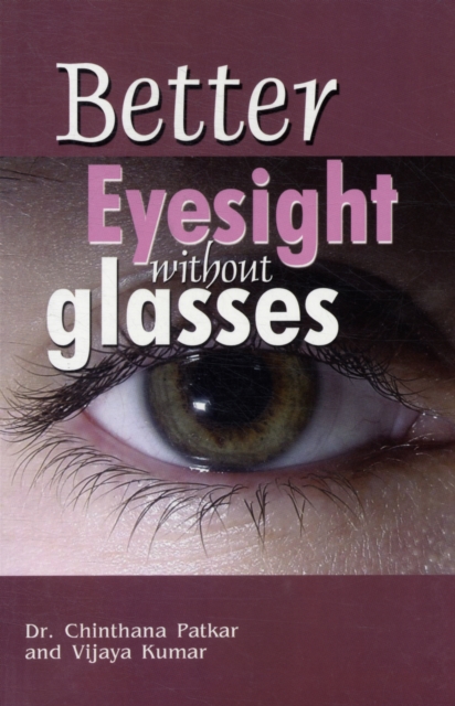 Better Eyesight without Glasses, Paperback / softback Book