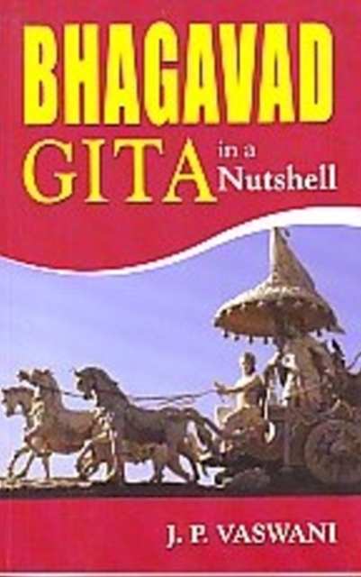 Bhagavad Gita in a Nutshell, Paperback Book