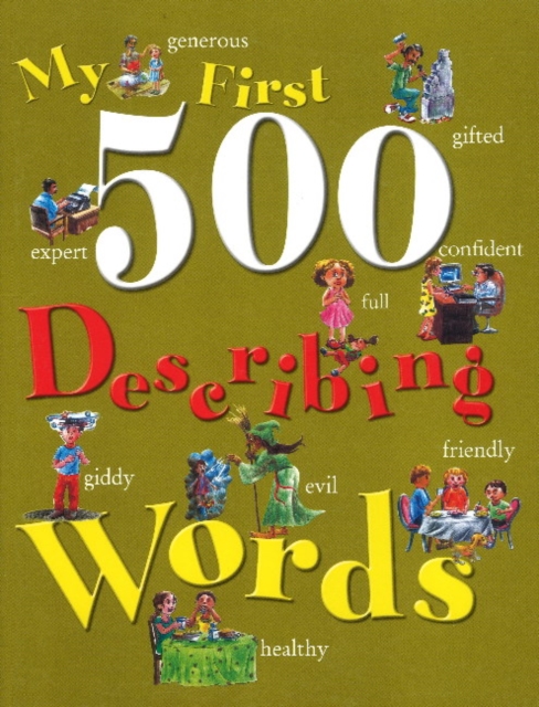 My First 500 Describing Words, Hardback Book