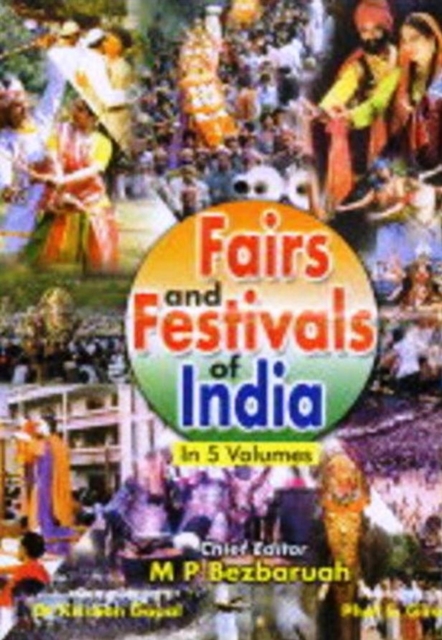 Fairs And Festivals Of India (Andaman and Nicobar Islands, Kerala, Lakshadweep, Pondicherry, Tamil Nadu), EPUB eBook