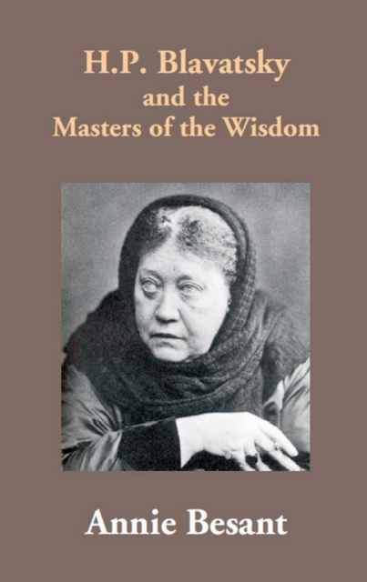 H.P. Blavatsky And The Masters Of The Wisdom, EPUB eBook