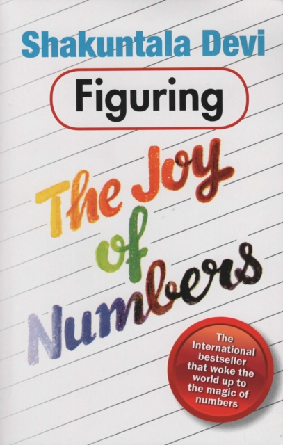 Figuring the Joy of Numbers, Paperback / softback Book