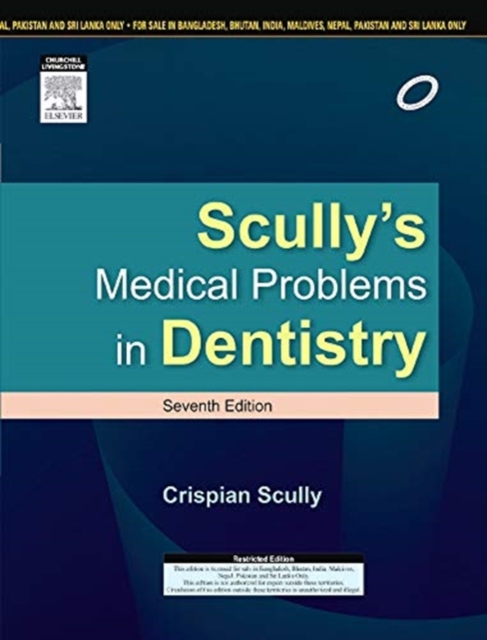 Scully's Medical Problems in Dentistry, Hardback Book