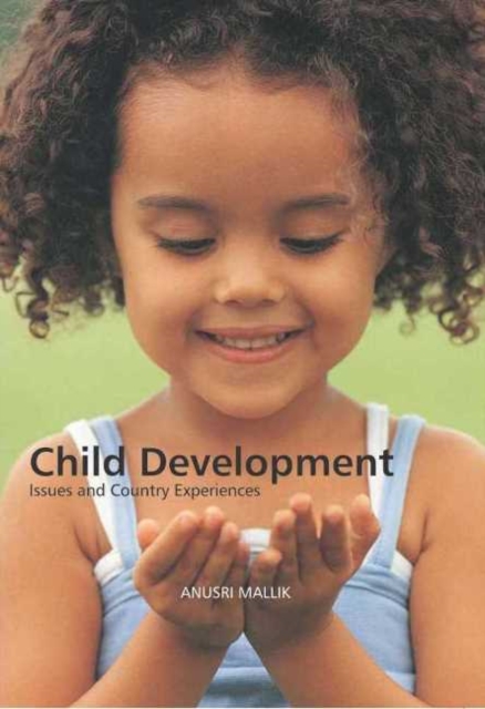 Child Development : Issues & Country Experiences, Hardback Book