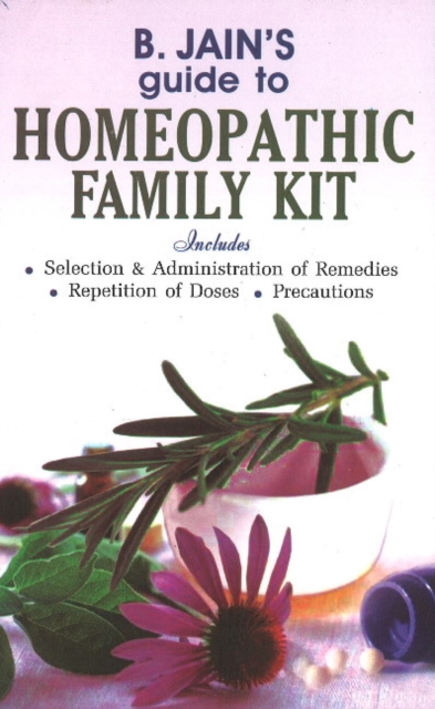 B Jain's Guide to Homeopathic Family Kit, Paperback / softback Book