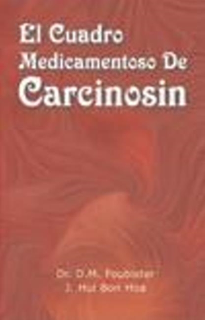 El Cuadro Medicamentoso de Carcinosin, Paperback / softback Book