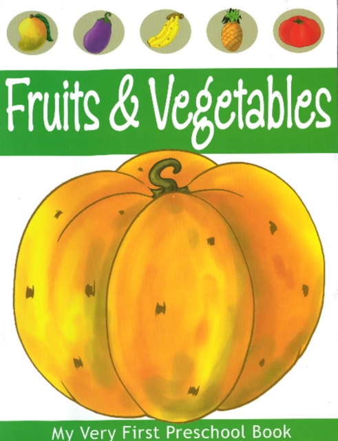 Fruits & Vegetables, Paperback / softback Book