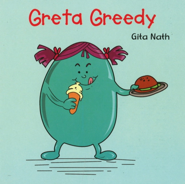 Greta Greedy, Paperback / softback Book