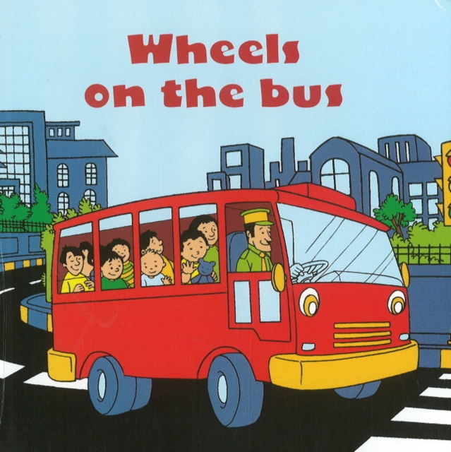 Wheels on the Bus, Hardback Book