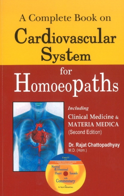 Complete Book on Cardiovascular System for Homoeopaths, Hardback Book