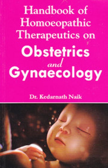 Handbook of Homoeopathic Therapeutics on Obstetrics & Gynaecology, Paperback / softback Book