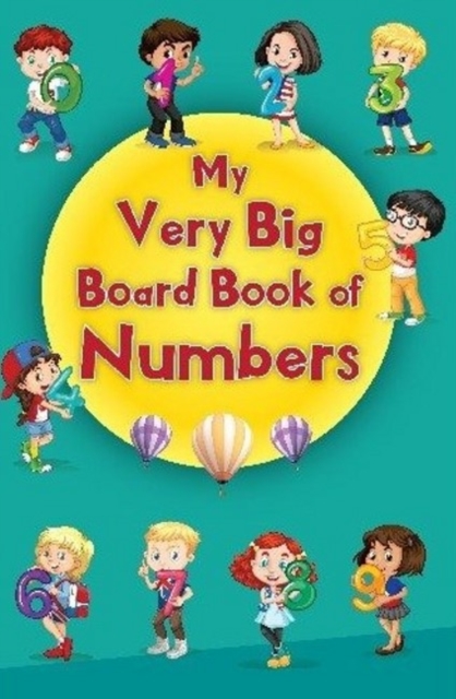 My Very Big Board Book of Numbers, Board book Book