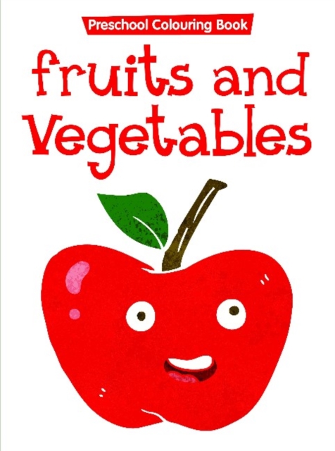 Fruits and Vegetables, Paperback / softback Book