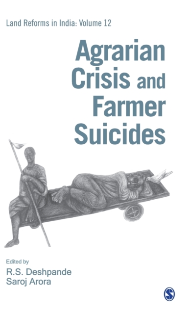 Agrarian Crisis and Farmer Suicides, Hardback Book