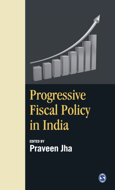 Progressive Fiscal Policy in India, Hardback Book
