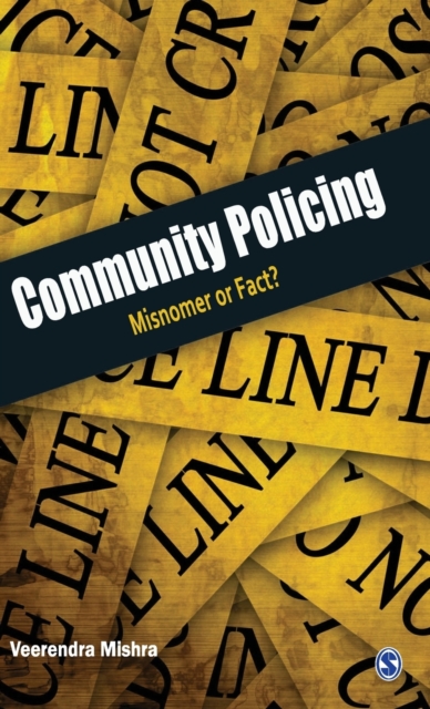 Community Policing : Misnomer or Fact?, Hardback Book