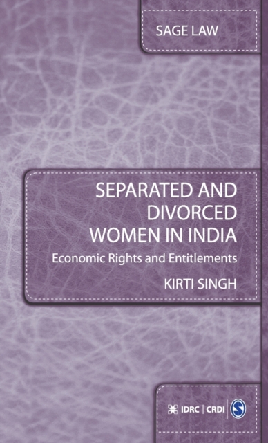 Separated and Divorced Women in India : Economic Rights and Entitlements, Hardback Book