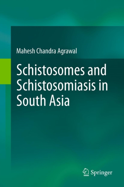 Schistosomes and Schistosomiasis in South Asia, PDF eBook