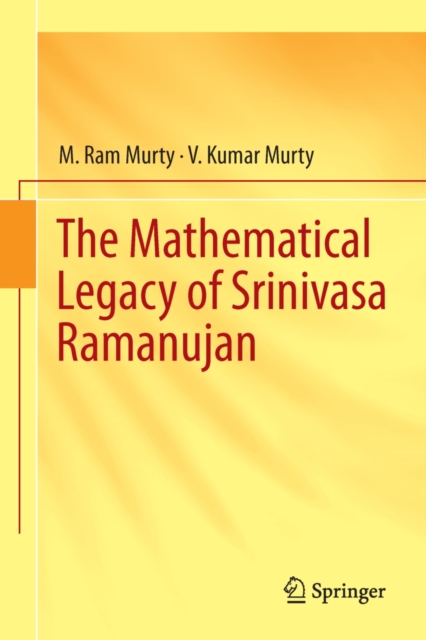 The Mathematical Legacy of Srinivasa Ramanujan, PDF eBook