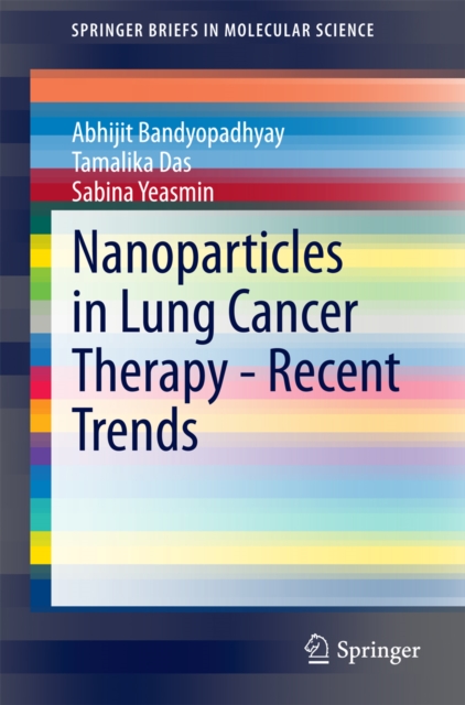 Nanoparticles in Lung Cancer Therapy - Recent Trends, PDF eBook