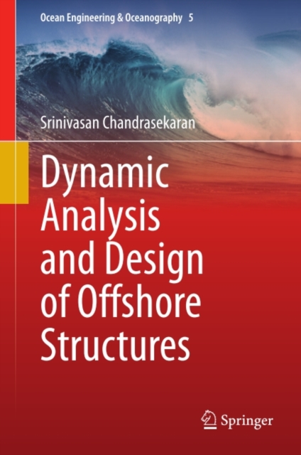 Dynamic Analysis and Design of Offshore Structures, PDF eBook