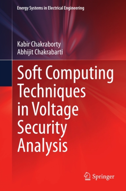 Soft Computing Techniques in Voltage Security Analysis, PDF eBook