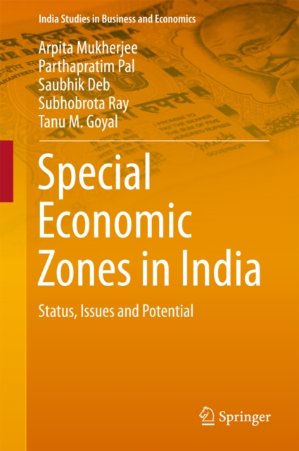 Special Economic Zones in India : Status, Issues and Potential, PDF eBook