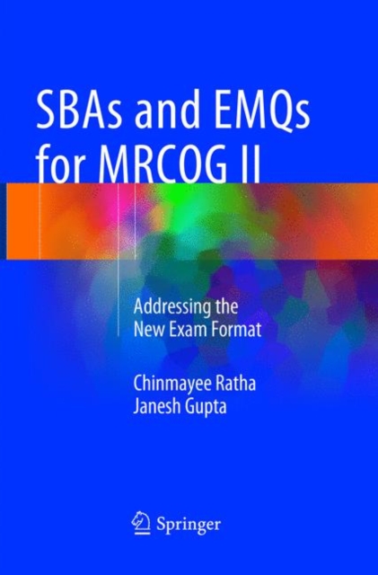 SBAs and EMQs for MRCOG II : Addressing the New Exam Format, Paperback / softback Book