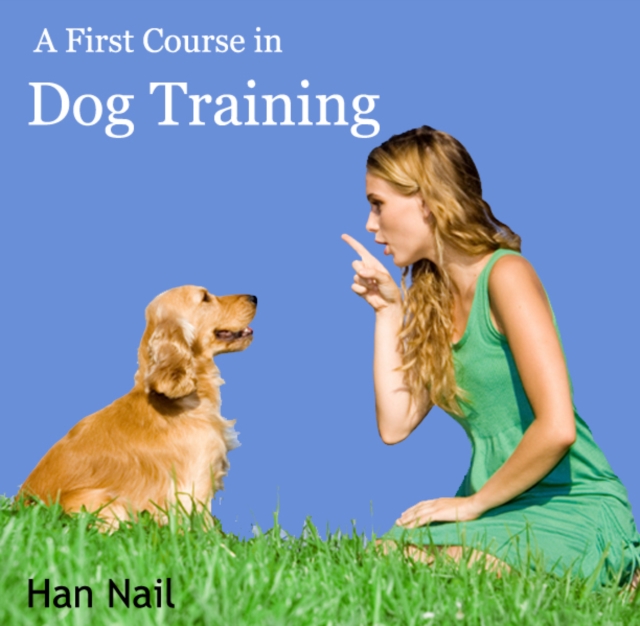 First Course in Dog Training, A, PDF eBook