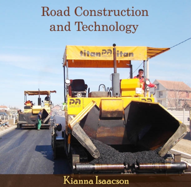 Road Construction and Technology, PDF eBook