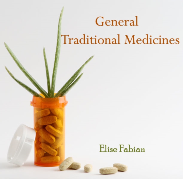 General Traditional Medicines, PDF eBook