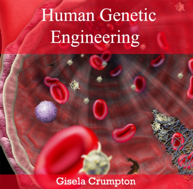 Human Genetic Engineering, PDF eBook