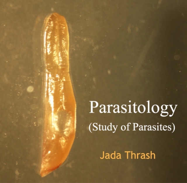 Parasitology (Study of Parasites), PDF eBook