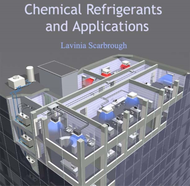 Chemical Refrigerants and Applications, PDF eBook
